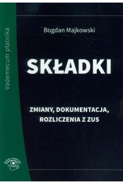 eBook Skadki - zmiany, dokumentacja, rozliczenia z ZUS pdf mobi epub