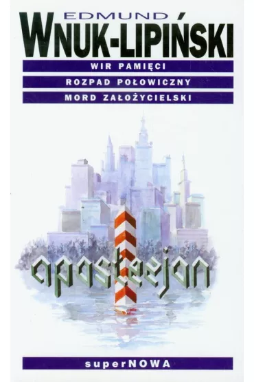 Apostezjon - Edmund Wnuk-Lipi�ski