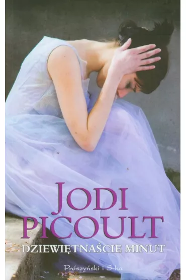 Dziewi�tna�cie minut - Jodi Picoult