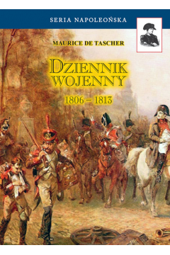 Dziennik Wojenny 1806-1813