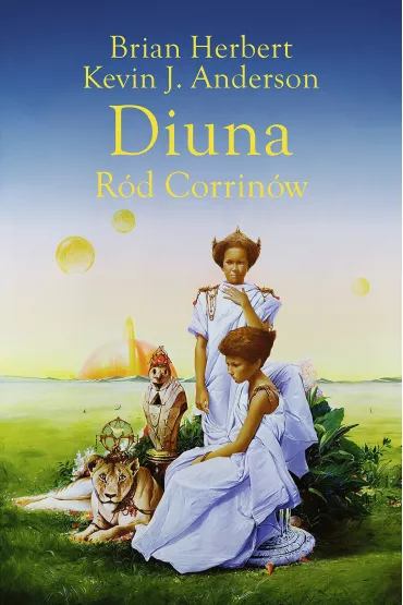 Diuna. R�d Corrin�w. Preludium do Diuny. Tom 3 - Brian Herbert, Kevin J. Anderson