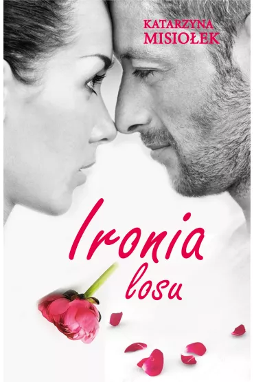Ironia losu - Katarzyna Misio�ek