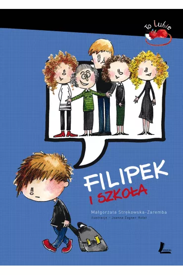 Filipek i szko�a - Ma�gorzata Str�kowska-Zaremba