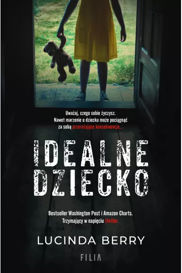 Idealne dziecko - Lucinda Berry