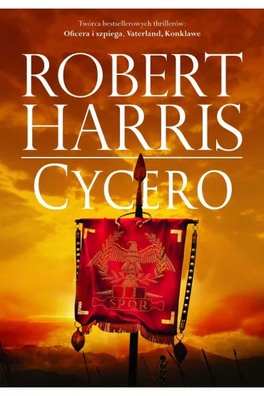 Cycero. Trylogia rzymska. Tom 1 - Robert Harris