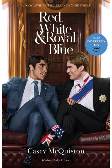Red, White & Royal Blue. Wydanie filmowe - Casey McQuiston
