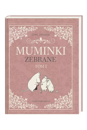 Muminki. Zebrane. Cz�� 1. Tom 1-5 - Tove Jansson