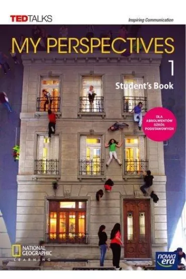 My Perspectives 1. Podr�cznik do j�zyka angielskiego dla szk� ponadpodstawowych i ponadgimnazjalnych. Poziom A2+/B1