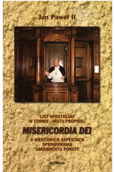 List apostolski Misericordia Dei - Jan Pawe� II
