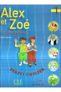 Alex et Zoe 1 Zeszyt wicze polska edycja CLE
