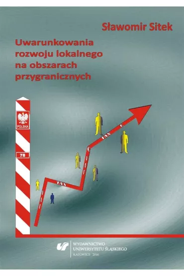 Uwarunkowania rozwoju lokalnego na obszarach przygranicznych - S�awomir Sitek