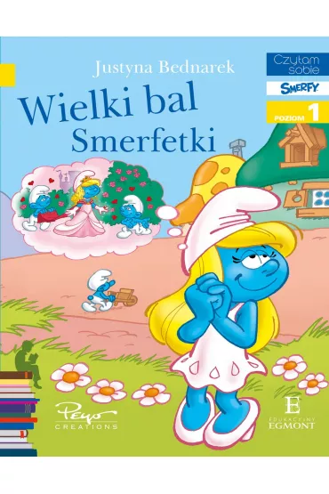 Wielki bal Smerfetki. Czytam sobie. Poziom 1 - Justyna Bednarek