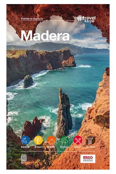 Madera. Travel&Style - Joanna Mazur, Julita Kuci�ska