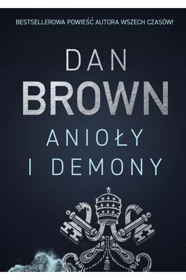 Anio�y i demony. Robert Langdon. Tom 1 - Dan Brown