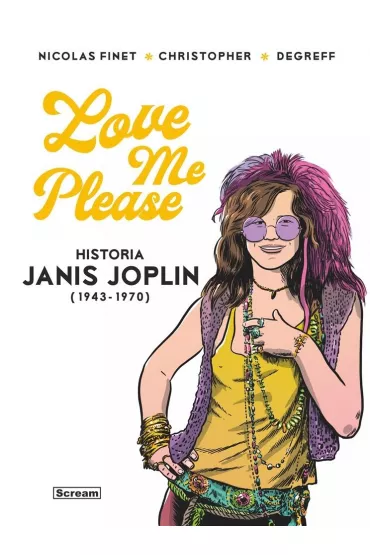 Love me please. Historia Janis Joplin - Nicolas Finet
