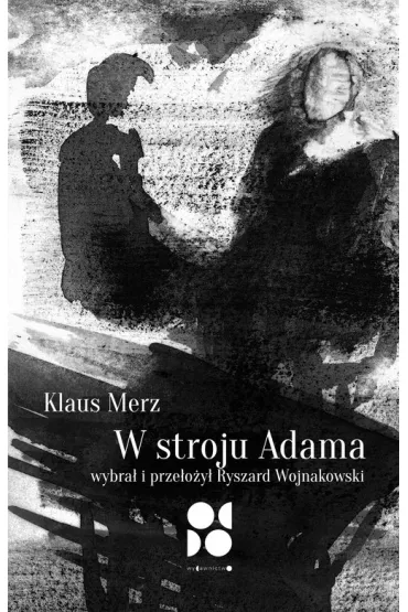 W stroju Adama - Merz Klaus