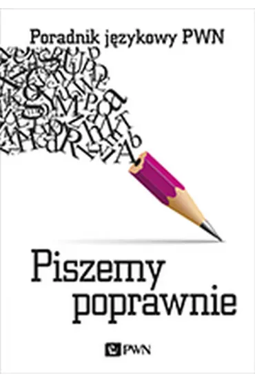 Piszemy poprawnie - Aleksandra Kubiak-Sok�