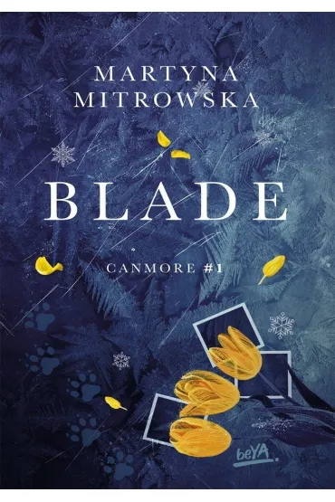 Blade. Canmore. Tom 1 - Martyna  Mitrowska