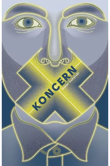 Koncern X - Oskar �ukarski