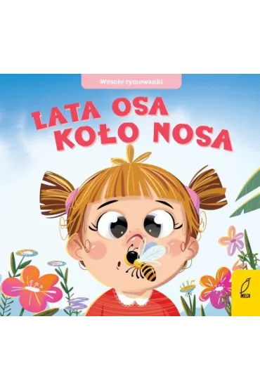 Weso�e rymowanki. Lata osa ko�o nosa