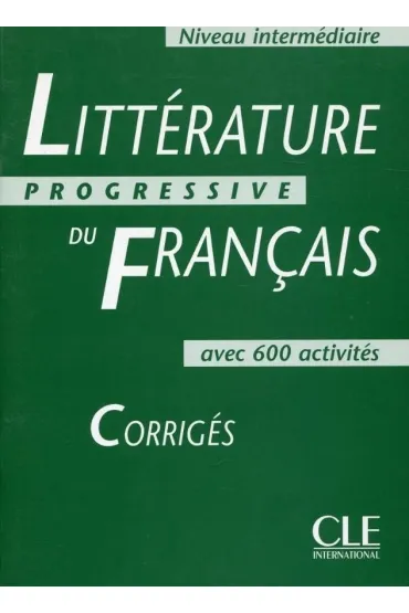 Litterature progressive du francais Intermediaire - Nicole  Blondeau