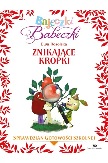 Bajeczki Babeczki. Znikaj�ce kropki - Ewa Rosolska