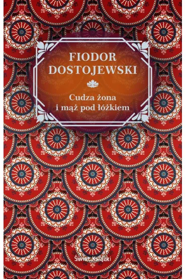 Cudza �ona i m�� pod ��kiem - Fiodor Dostojewski