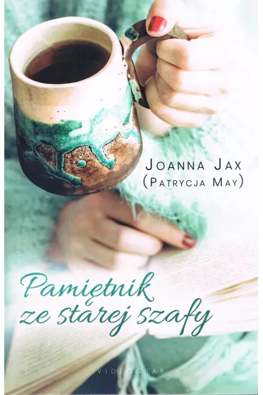 Pami�tnik ze starej szafy - Joanna Jax