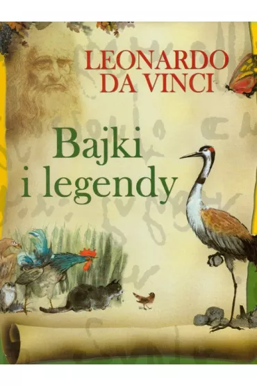 Bajki i legendy. Leonardo Da Vinci