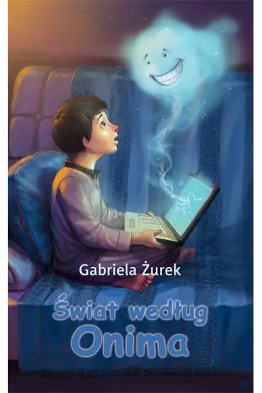 �wiat wed�ug Onima - Gabriela �urek
