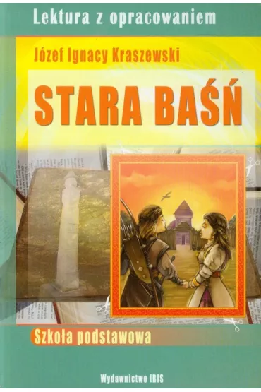 Stara ba�� z opracowaniem - J�zef Ignacy Kraszewski