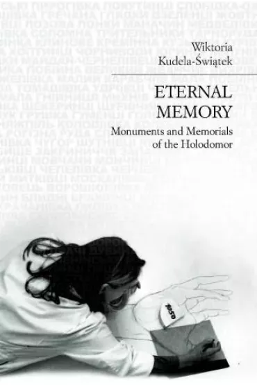 Eternal memory - Wiktoria Kudela-�wi�tek