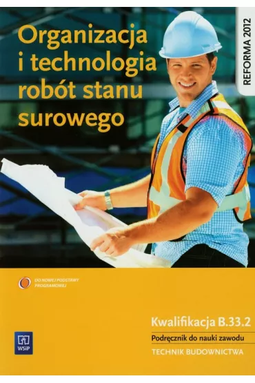 Organizacja i technologia rob�t stanu surowego - Tadeusz Maj