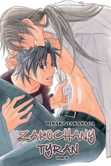 Zakochany Tyran. Tom 6 - Hinako Takanaga