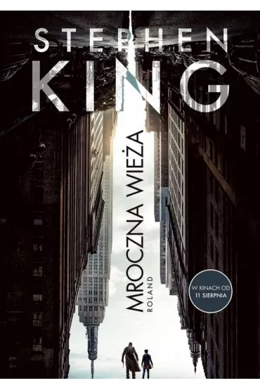 Roland. Mroczna Wie�a. Tom 1. Wydanie filmowe - Stephen King