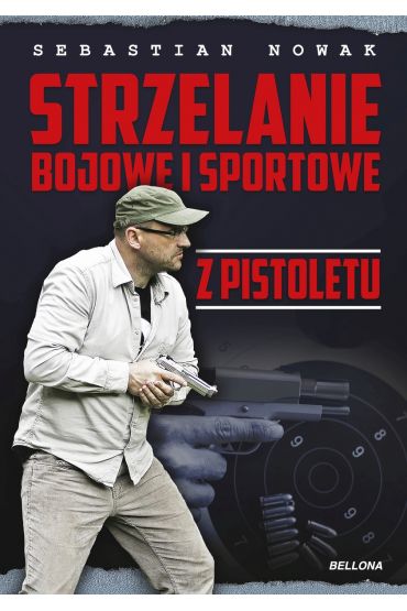 Strzelanie bojowe i sportowe z pistoletu