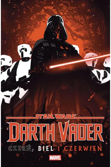 Star Wars. Czer�, biel i czerwie� Star Wars. Darth Vader. Czer�, biel i czerwie�