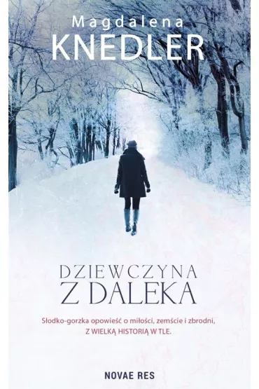 Dziewczyna z daleka - Magda Knedler