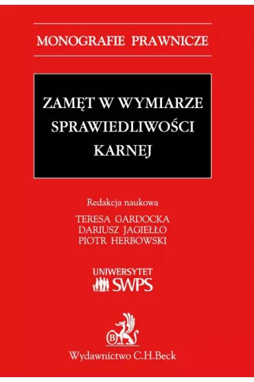 eBook Zamt w wymiarze sprawiedliwoci karnej pdf - Teresa Gardocka, Dariusz Jagieo, Piotr Herbowski