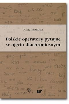 eBook Polskie operatory pytajne w ujciu diachronicznym pdf