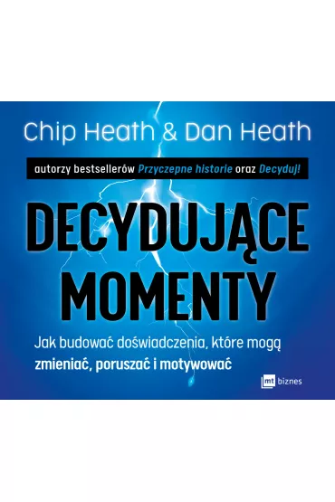 Audiobook Decydujce momenty mp3 - Chip Heath, Dan Heath