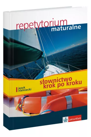 Repetytorium maturalne J�zyk niemiecki S�ownictwo krok po kroku z p�yt� CD - Anna Wojdat-Niklewska, Beata �wikowska, Beata Jaroszewicz