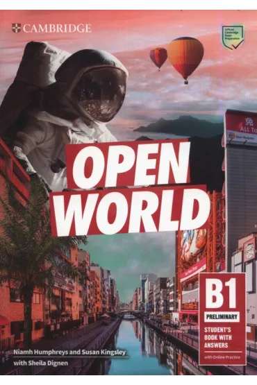 Open World Preliminary Student’s Book with Answers with Online Practice - Sheila Dignen, Susan Kingsley, Niamh Humphreys