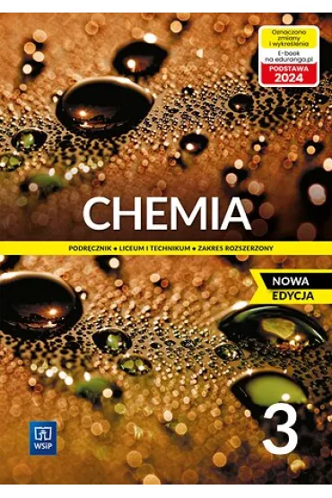 Chemia 3. Liceum i technikum. Podrcznik. Zakres rozszerzony