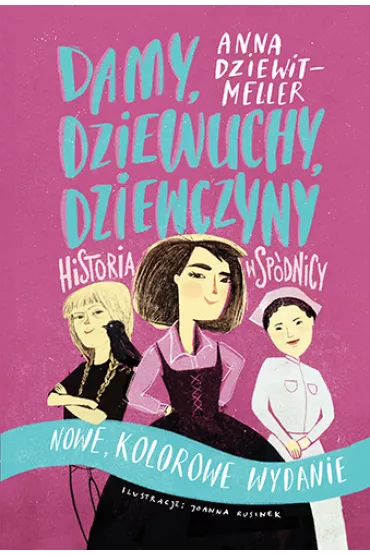 Damy, dziewuchy, dziewczyny - Anna Dziewit-Meller