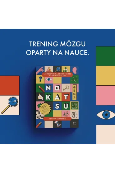 Nokatsu. �amig��wki na zdrowy m�zg &ndash; 30 dni do sukcesu - Ryuta Kawashima