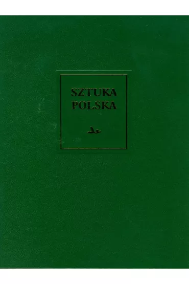 Sztuka polska Tom 2 Gotyk - Szcz�sny Skibi�ski, Katarzyna Zalewska Lorkiewicz