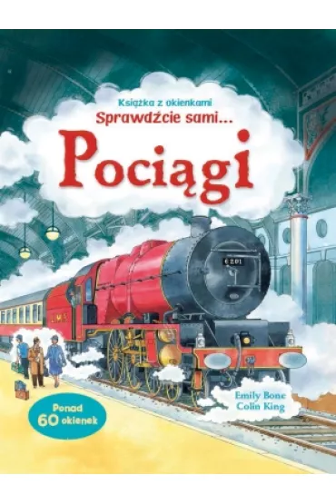 Sprawd�cie Sami. Poci�gi . Ksi��eczka z okienkami