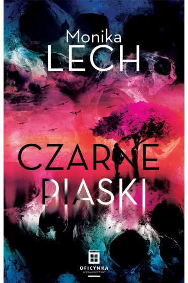 Czarne piaski - Monika Lech