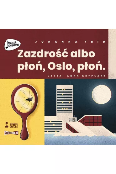 Audiobook Zazdro�� albo p�o�, Oslo, p�o� CD - Johanna  Frid
